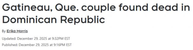 震惊,加拿大夫妇在多米尼加度假期间双双身亡 震惊,加拿大夫妇在多米尼加度假期间双双身亡
