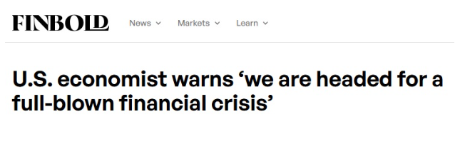 美经济学家警告:正走向一场全面金融危机 美经济学家警告:正走向一场全面金融危机